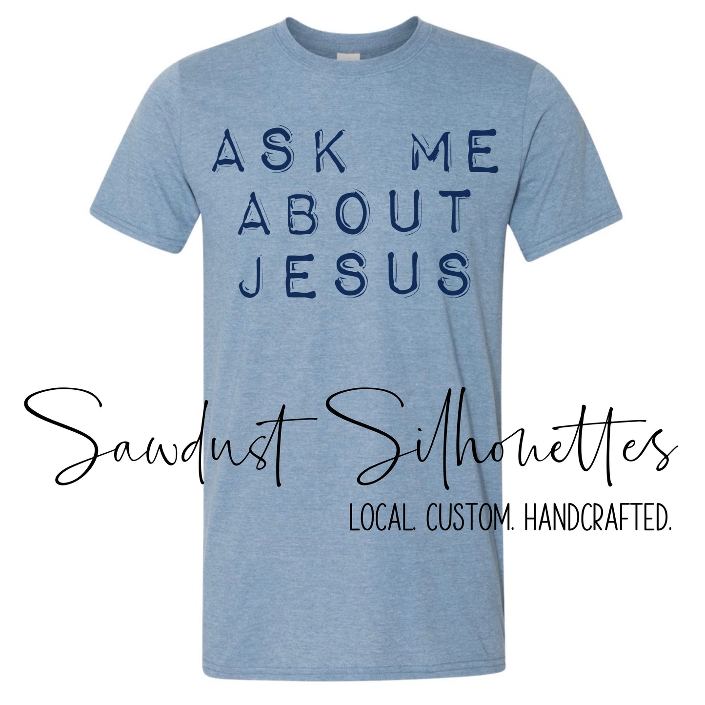 ASK ME ABOUT JESUS