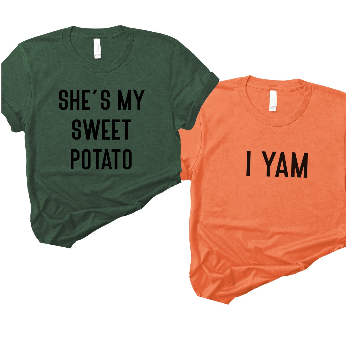 She’s My Sweet Potato/I Yam- 2 tee set