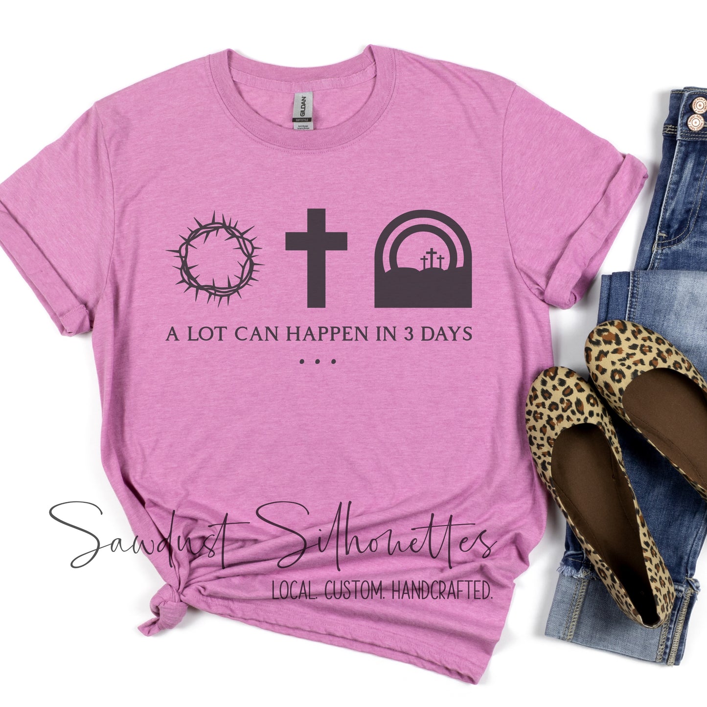 A Lot Can Happen in 3 Days- Adult Sizes