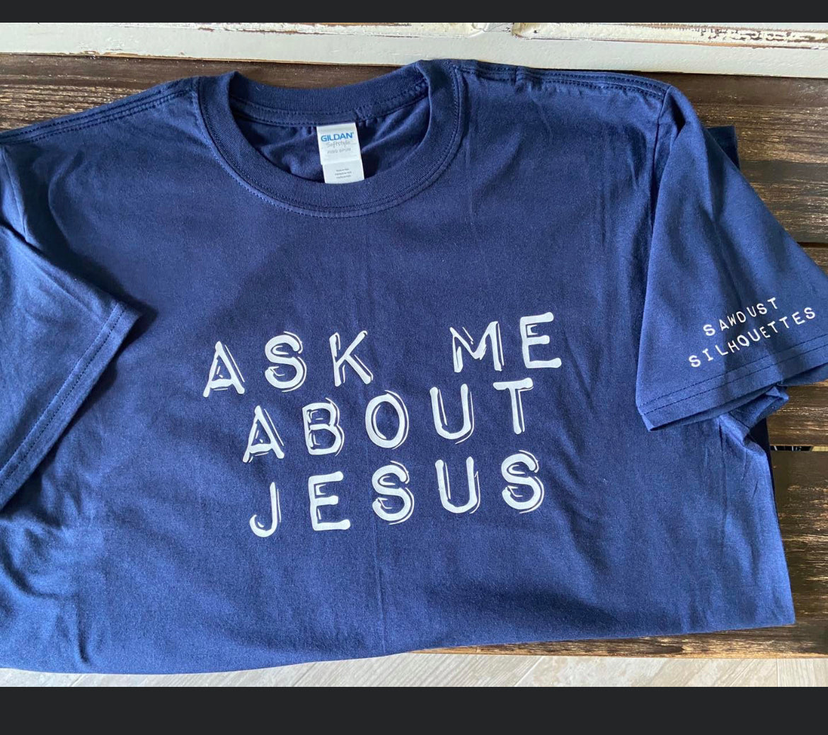 ASK ME ABOUT JESUS