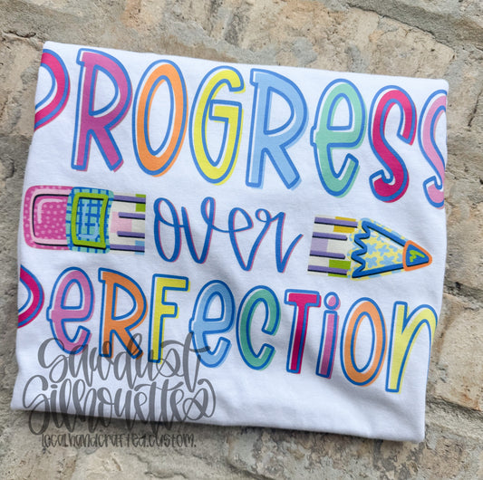 Progress Over Perfection