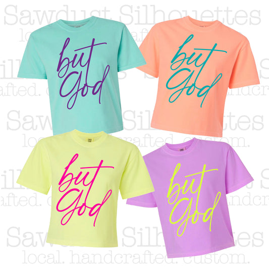 But God- Neon CC Tee/Tank/Crop