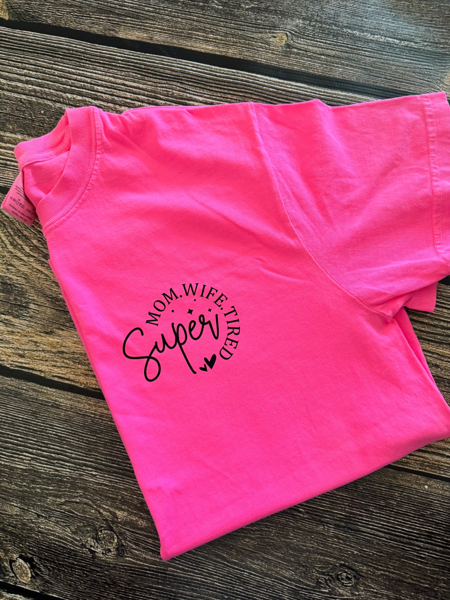 Neon Pink Super Mom