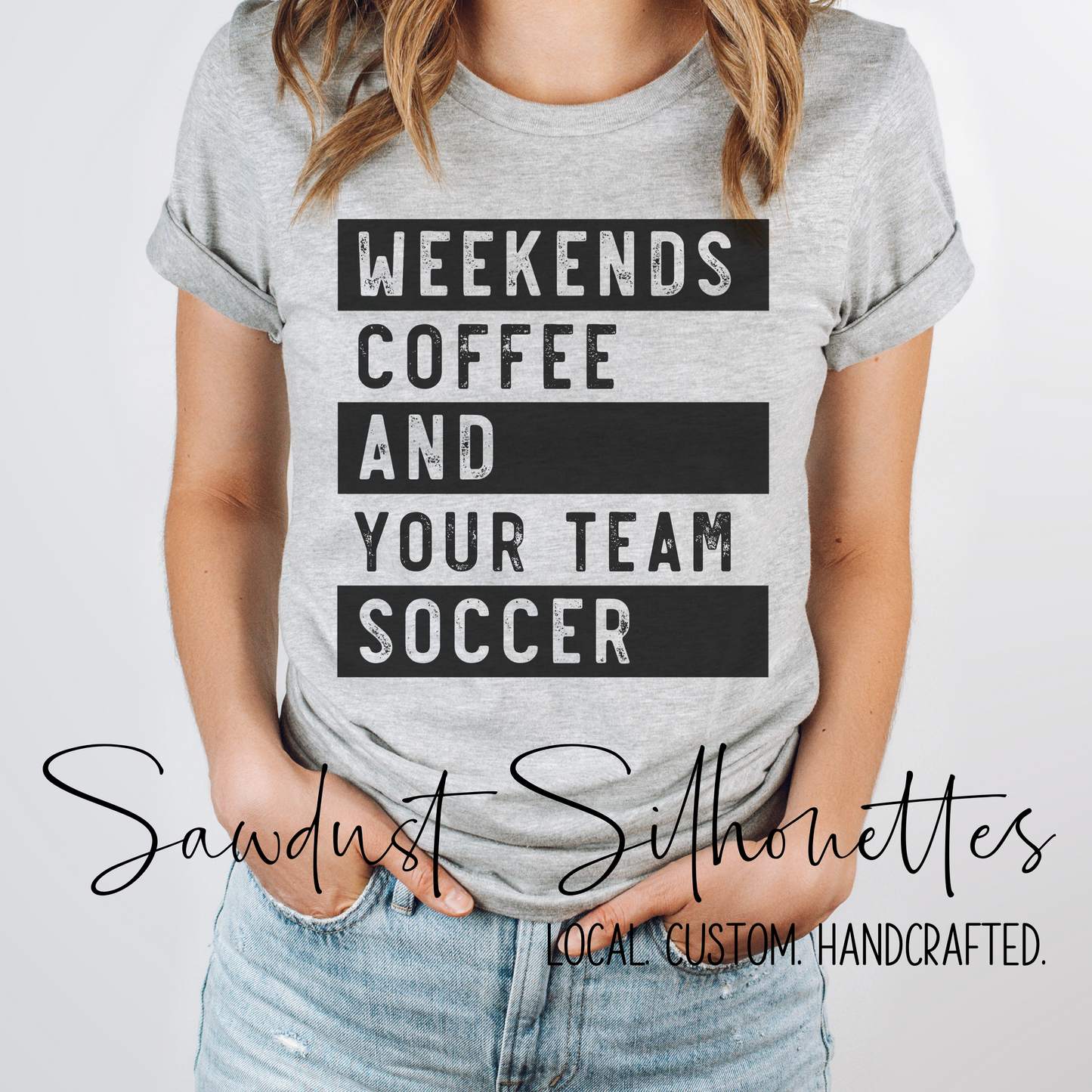 Weekends, Coffee, and Soccer