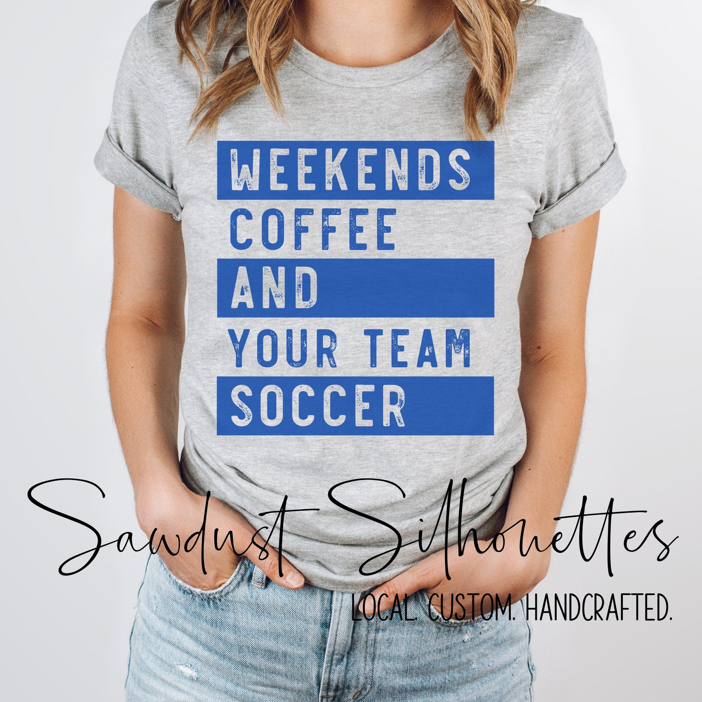 Weekends, Coffee, and Soccer